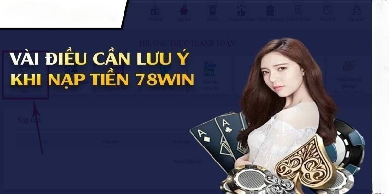 Những điều kiện then chốt khi chuyển vốn tại 78WIN
